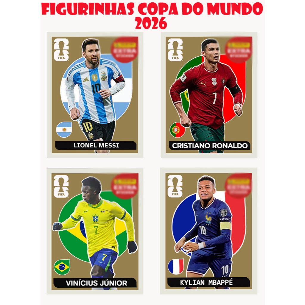 Figurinhas especiais da Copa 2026: Messi, Cristiano Ronaldo, Vinicius Júnior e Mbappé